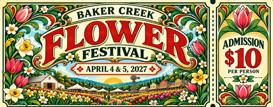 Baker Creek Flower Festival 2027 admission ticket (wide)